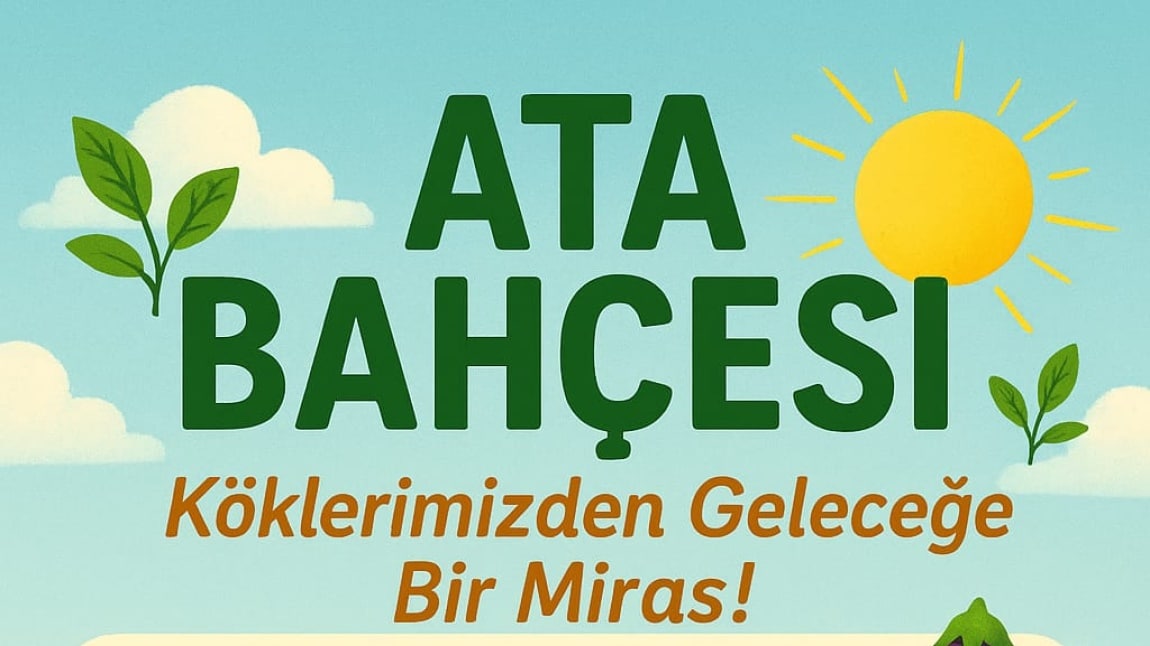 Atadan Toruna, Tohumdan Geleceğe